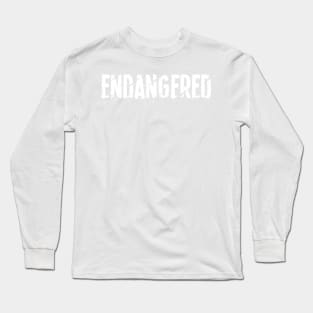 Endangered Long Sleeve T-Shirt
